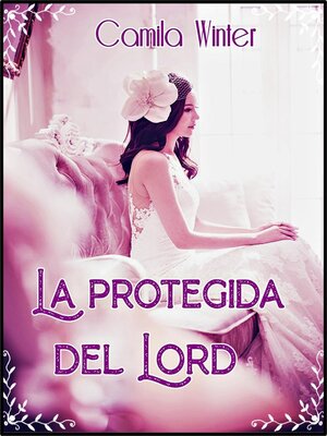 cover image of La protegida del lord